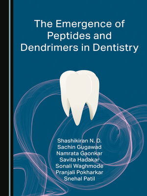 cover image of The Emergence of Peptides and Dendrimers in Dentistry